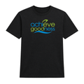 Achieve Goodness T-Shirt