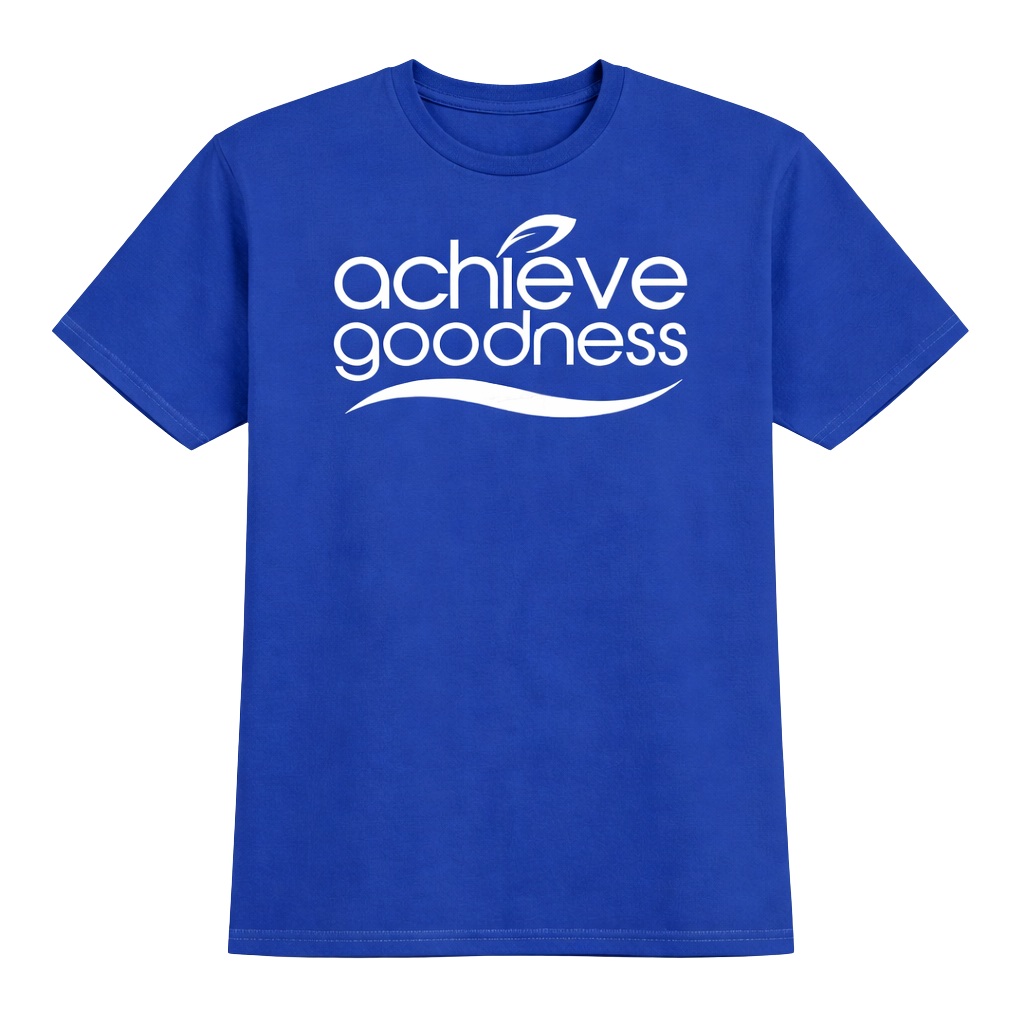 Achieve Goodness T-Shirt